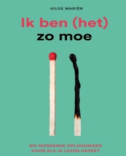 Ik ben (het) zo moe